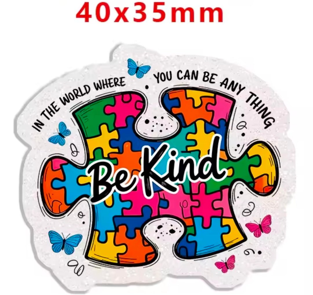 Glitter Acrylic Flatback- Acrylic Planer Resin Charm Autism Be Kind