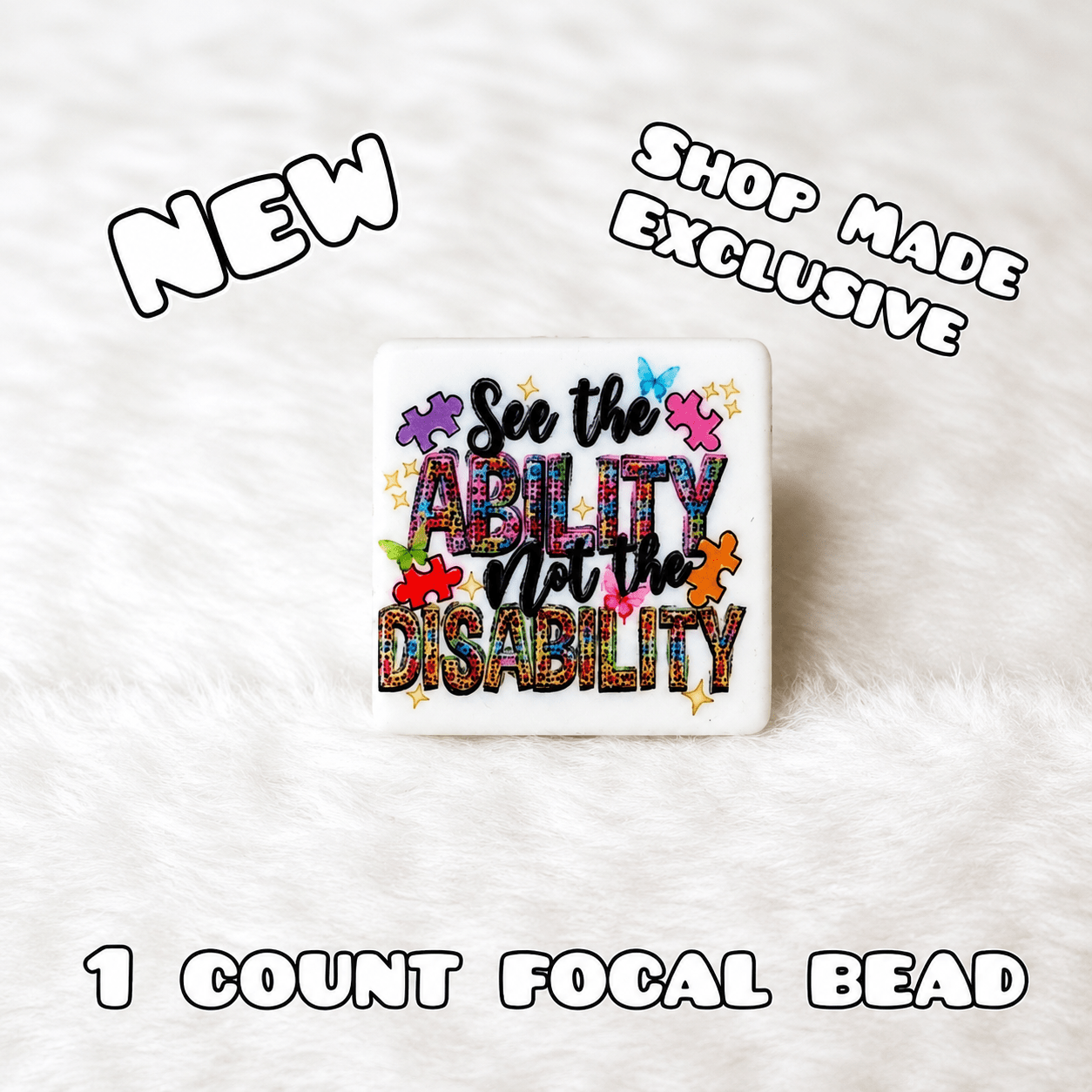 DIY Silicone Printed Focal Beads - 1 Count Bead Charms Craft Supplies See The Ability Not The Disability