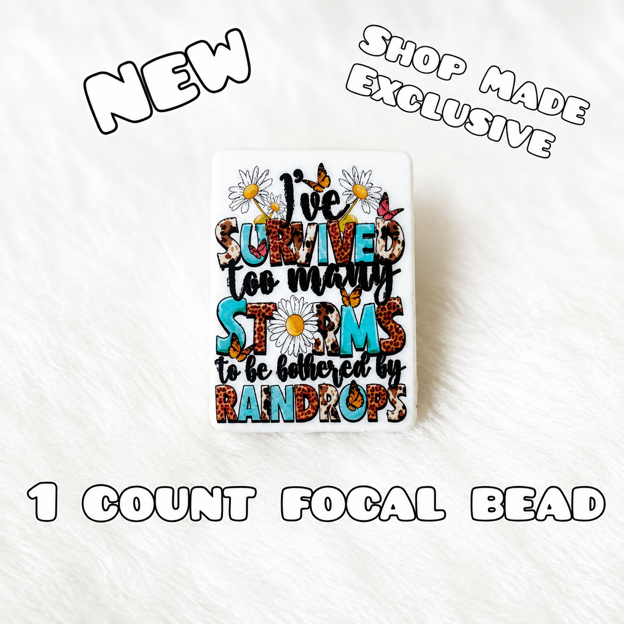 DIY Silicone Printed Focal Beads - 1 Count Bead Charms Craft Supplies Inspirational Survived Storms