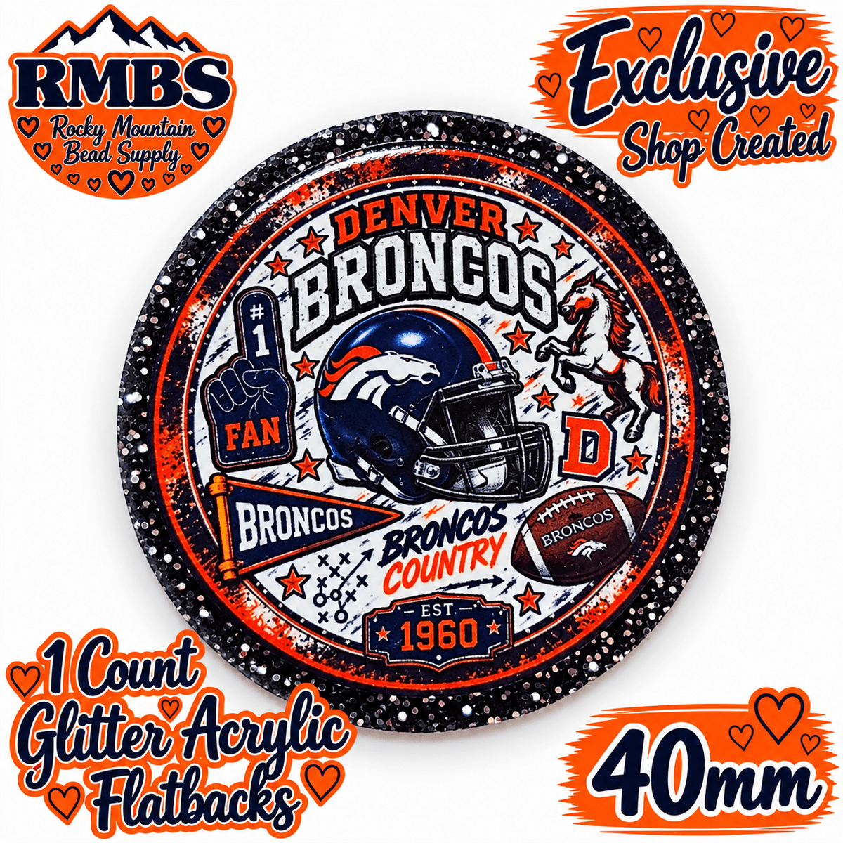 Exclusive 1 Count Custom Exclusive Glitter Acrylic Flatback 40mm BRONCOS