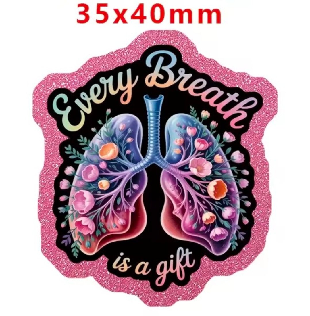 Glitter Acrylic Flatback- Acrylic Planer Resin Charm Medical Every Breath Is A gift