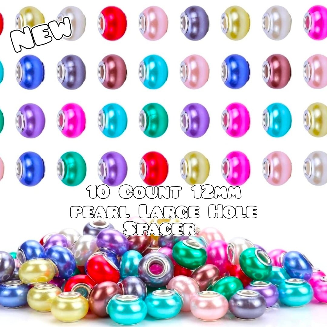 10 Count 12mm Pearl Large Hole spacers