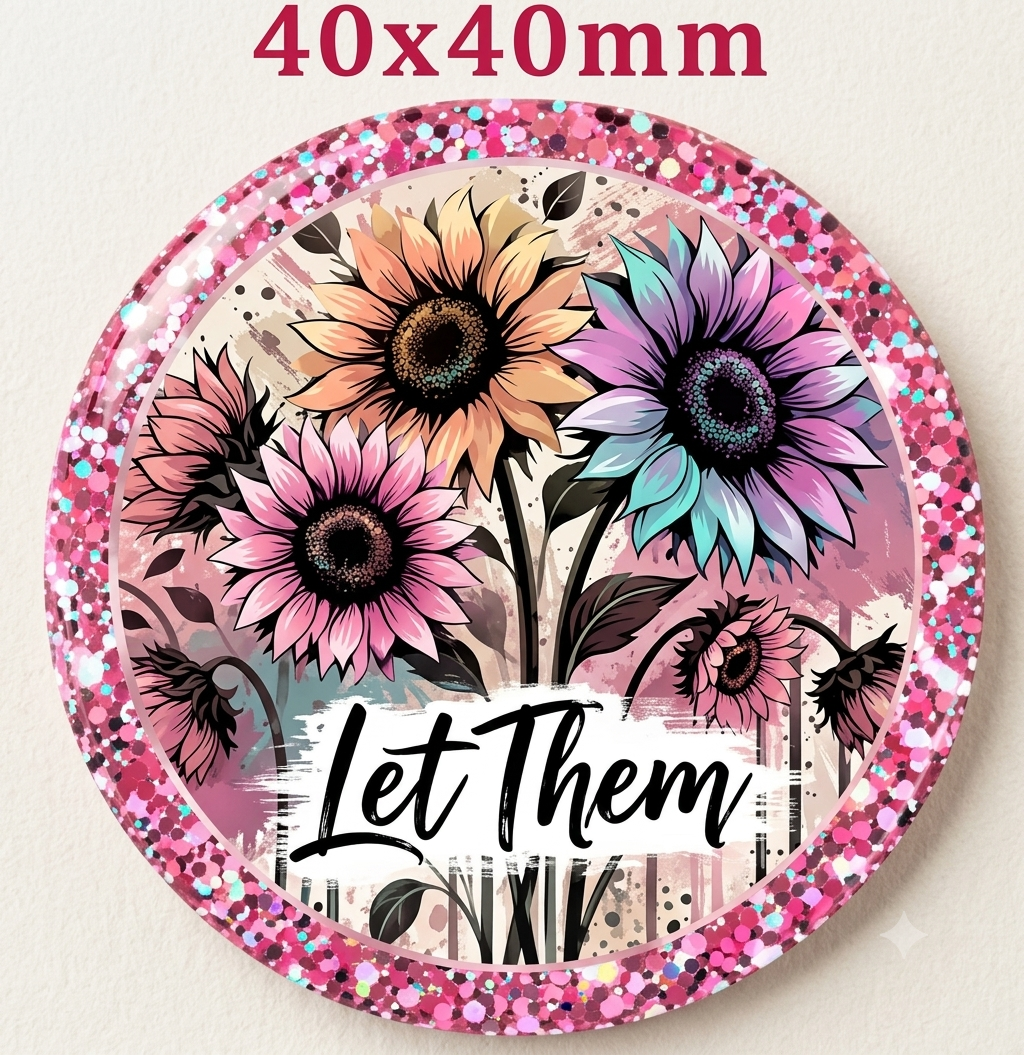 Glitter Acrylic Flatback- Acrylic Planer Resin Charm Inspirational Let Them