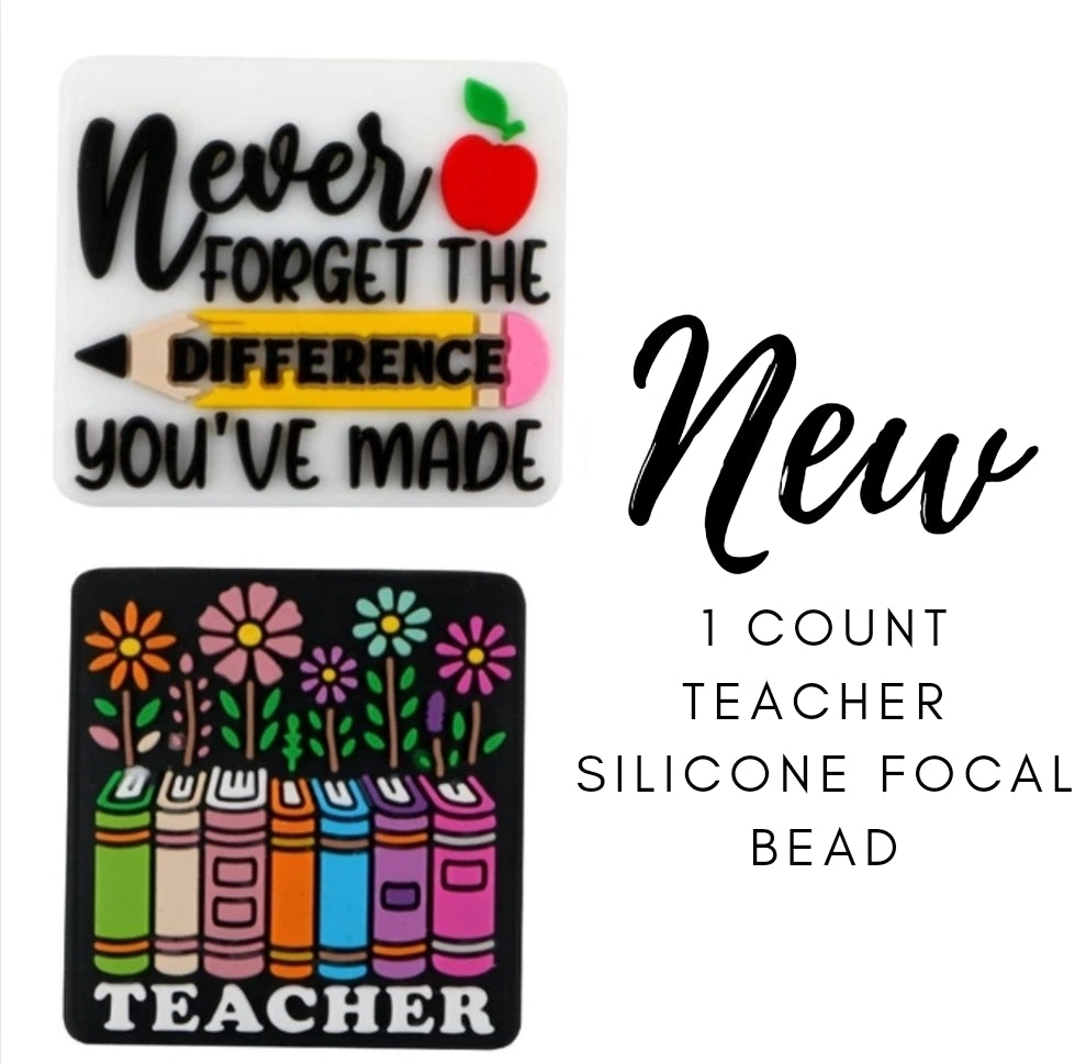 New 1 piece silicone focal bead teacher