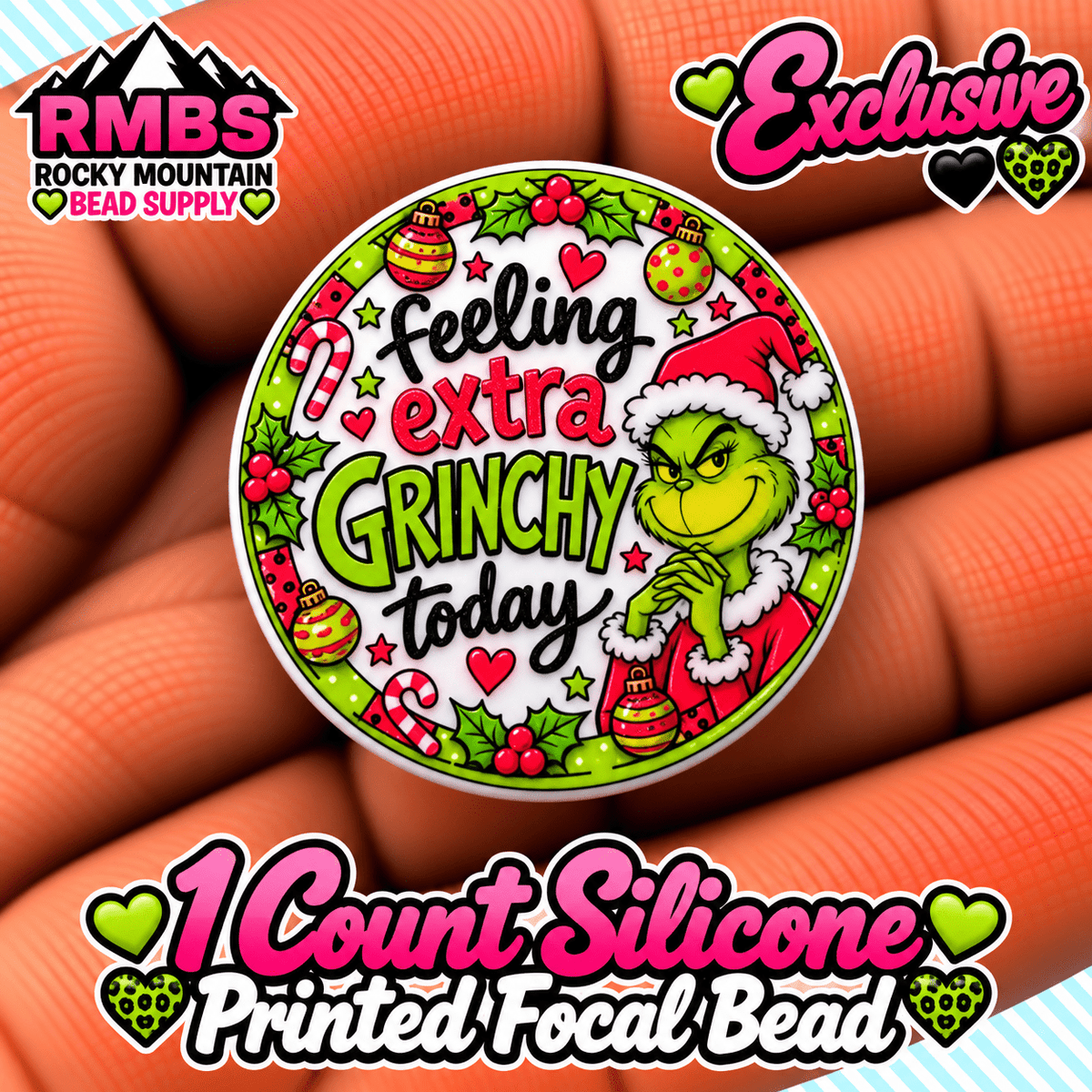 NEW Exclusive 1 count PRINTED Silicone Focal Bead FEELING EXTRA GRINCHY TODAY