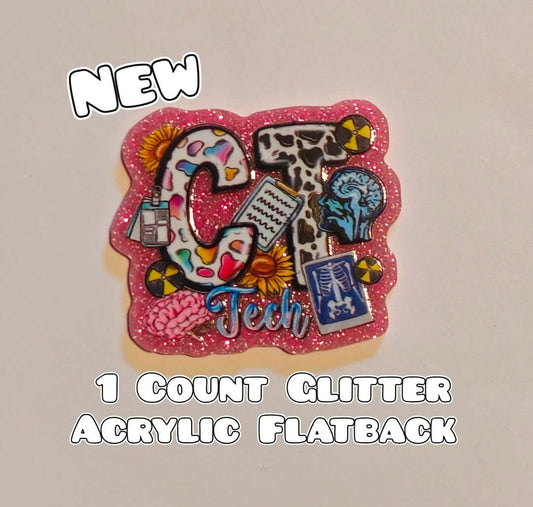 Glitter Acrylic Flatback- Acrylic Planer Resin Charm- Medical CT Tech