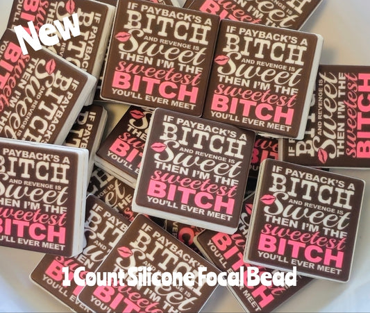 New Sweetest Bitch Focal Beads 1 Count DIY Bead Supplies