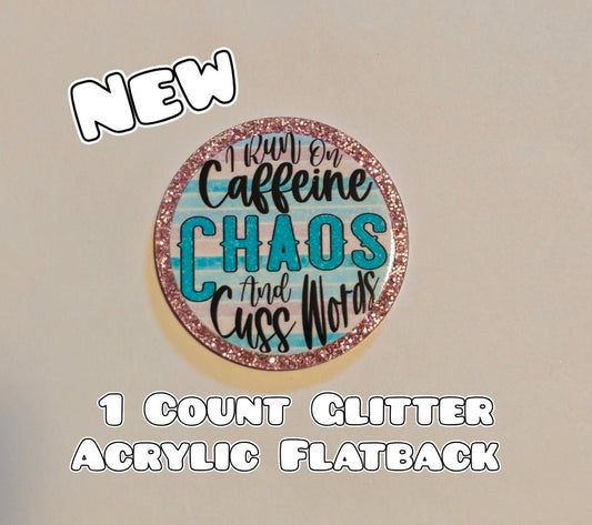 Glitter Acrylic Flatback- Acrylic Planer Resin Charm- Caffeine Chaos