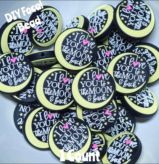DIY Focal Bead 1 Count Craft Supplies Quotes Love You To The Moon And Back