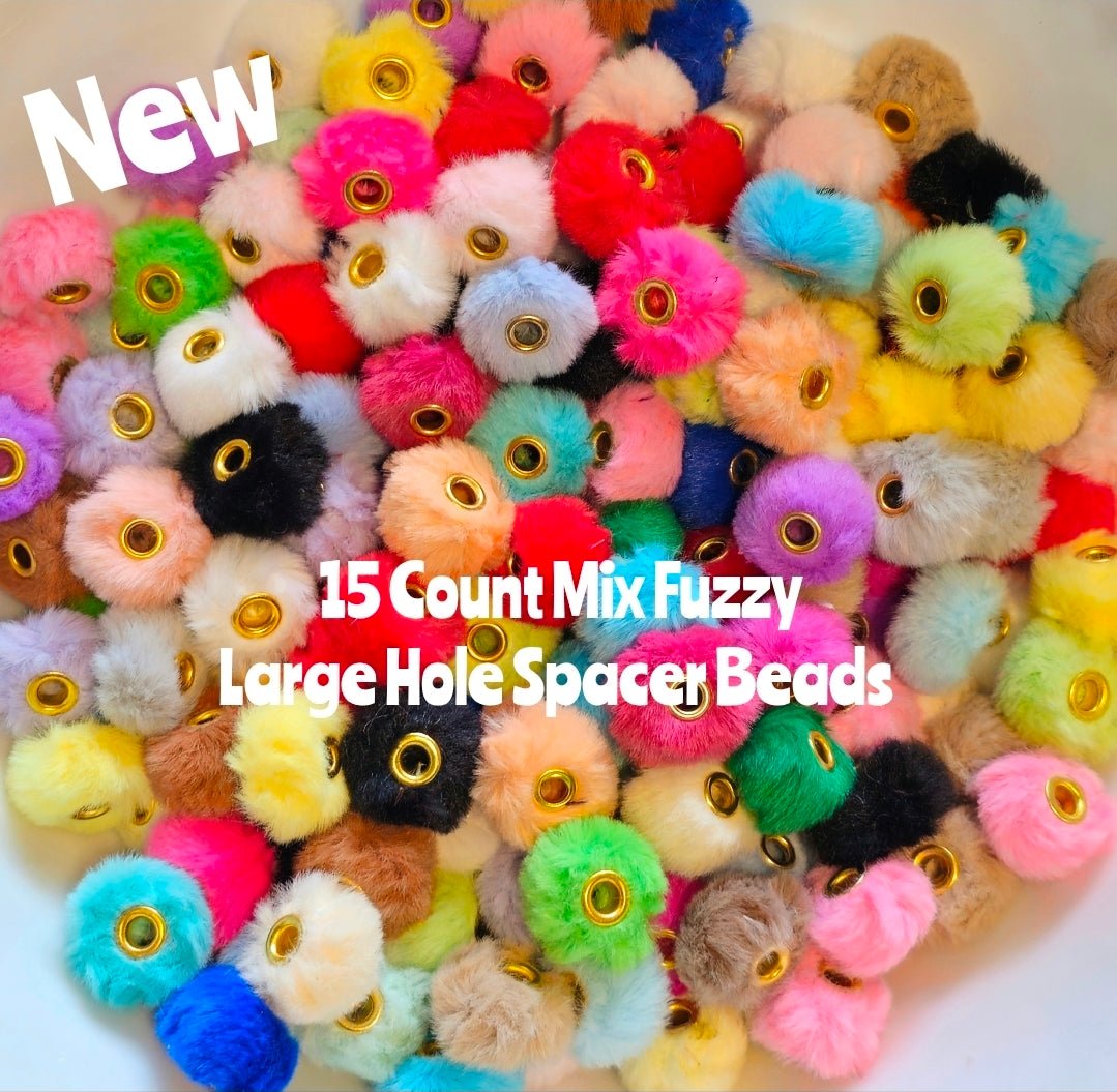 New 15 count pack Fuzzy spacer mix large hole