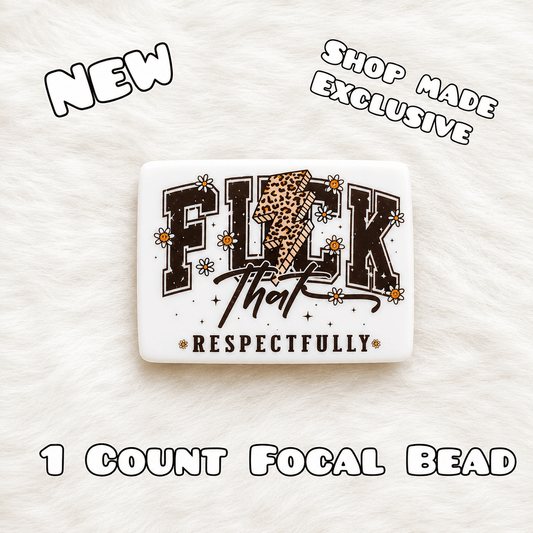 New 1 Count Focal Bead Shop Made Fuck That Respectfully Rectangle