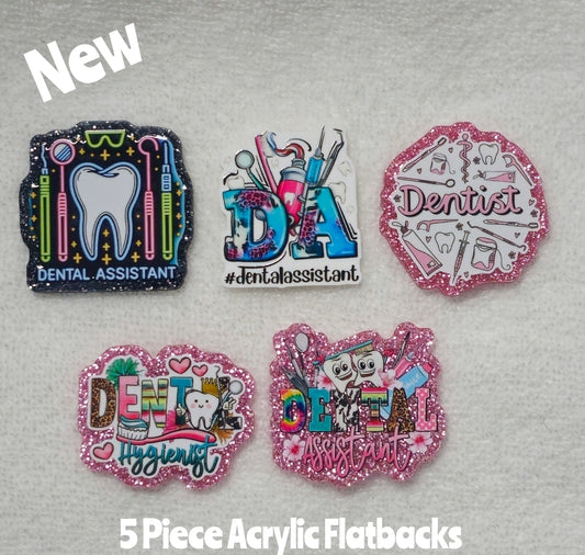 New 5 Piece Dental Acrylic Flatbacks