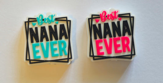 New 1 count best Nana ever focal beads