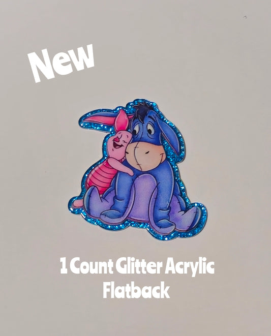 New 1 Count Glitter Acrylic Flatback Piglet Eeyore
