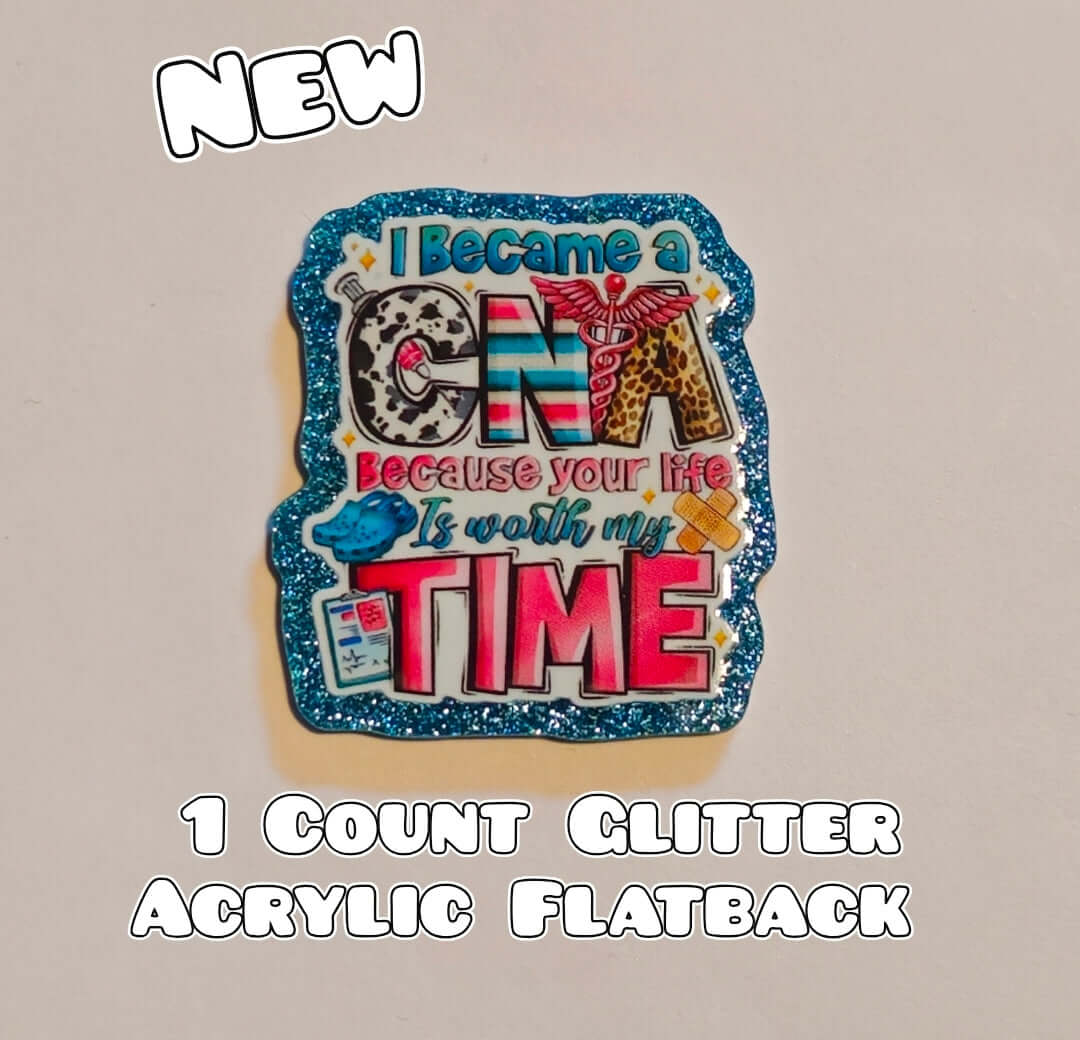 Glitter Acrylic Flatback- Acrylic Planer Resin Charm- Medical CNA