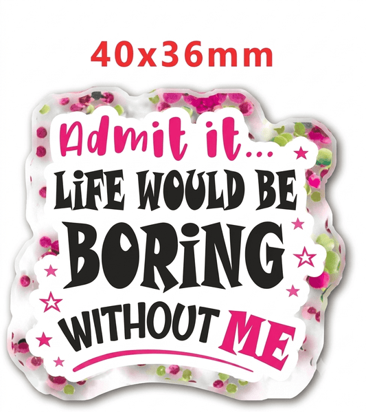 Glitter Acrylic Flatback- Acrylic Planer Resin Charm Sarcastic