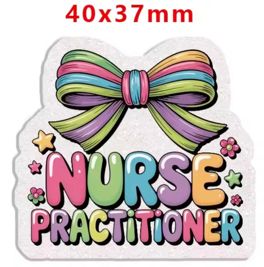 Glitter Acrylic Flatback- Acrylic Planer Resin Charm- Medical Nurse Practitioner