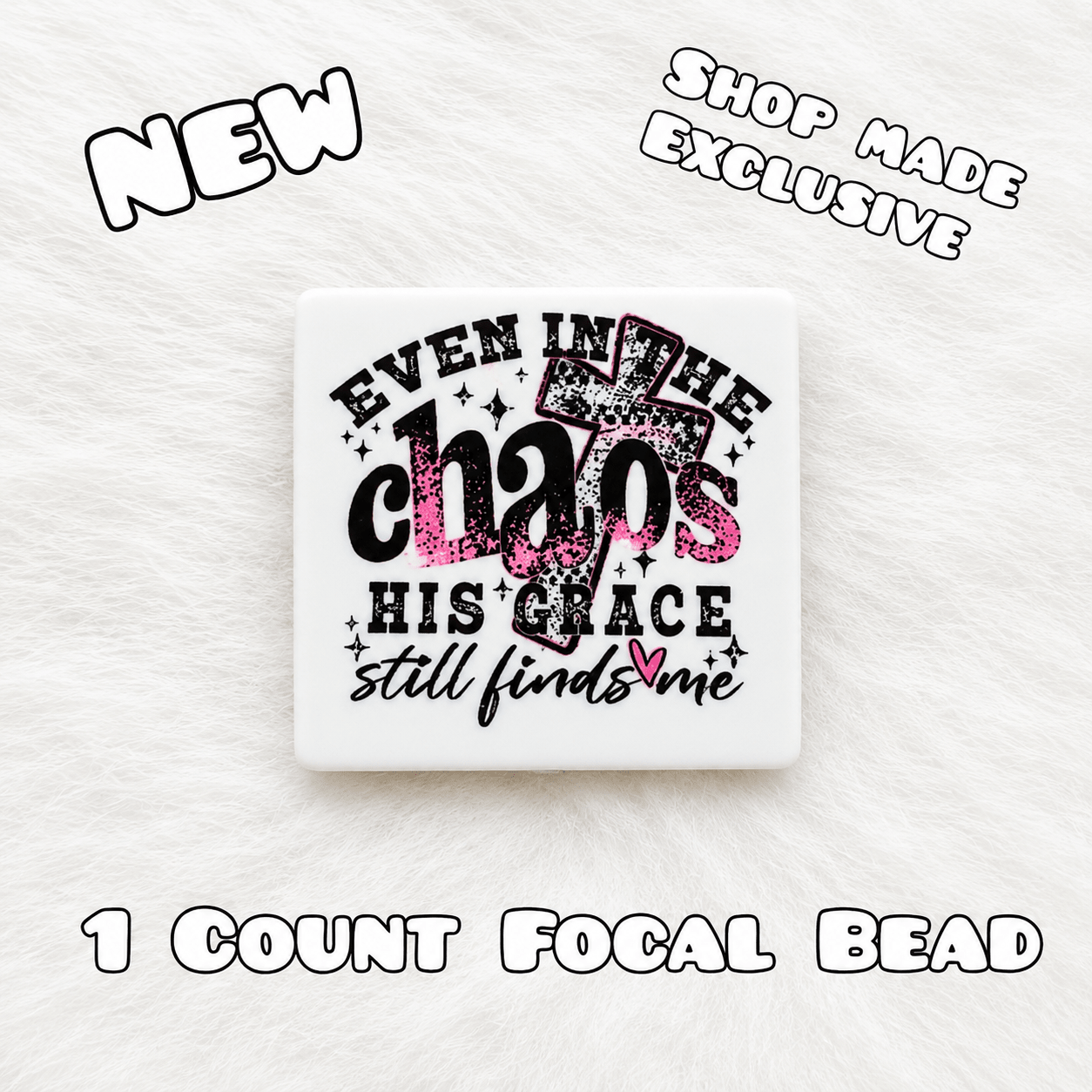 New 1 Count Focal Bead Even in the chaos his grace still finds me.  Pen is example bead only