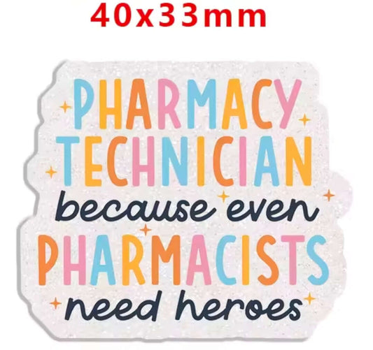 Glitter Acrylic Flatback- Acrylic Planer Resin Charm- Medical Pharmacy Technician