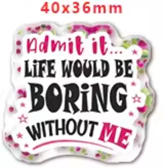 Glitter Acrylic Flatback- Acrylic Planer Resin Charm Sarcastic