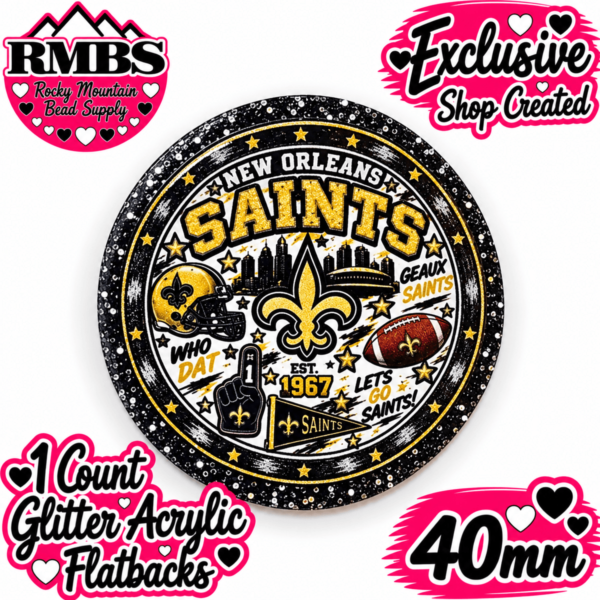 Exclusive 1 Count Custom Exclusive Glitter Acrylic Flatback 40mm SAINTS
