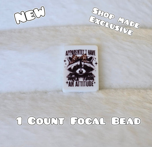 New 1 Count Focal Bead Racoon Apperantly I have an Attitude