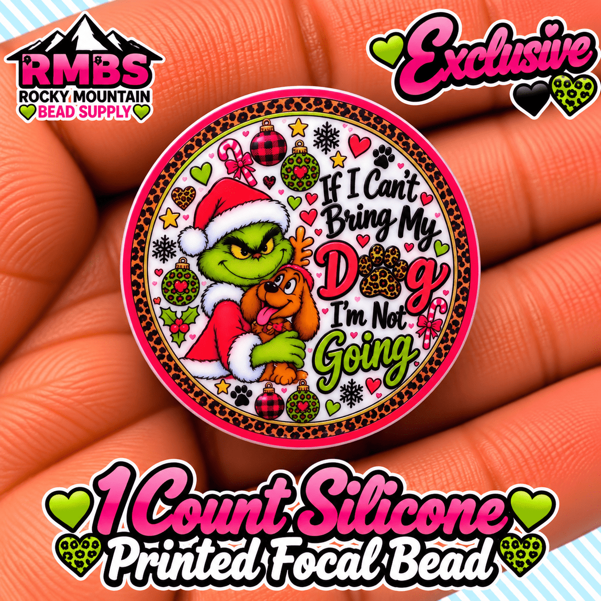 NEW Exclusive 1 count PRINTED Silicone Focal Bead GRINCH IF I CANT BRING MY DOG I'M NOT GOING