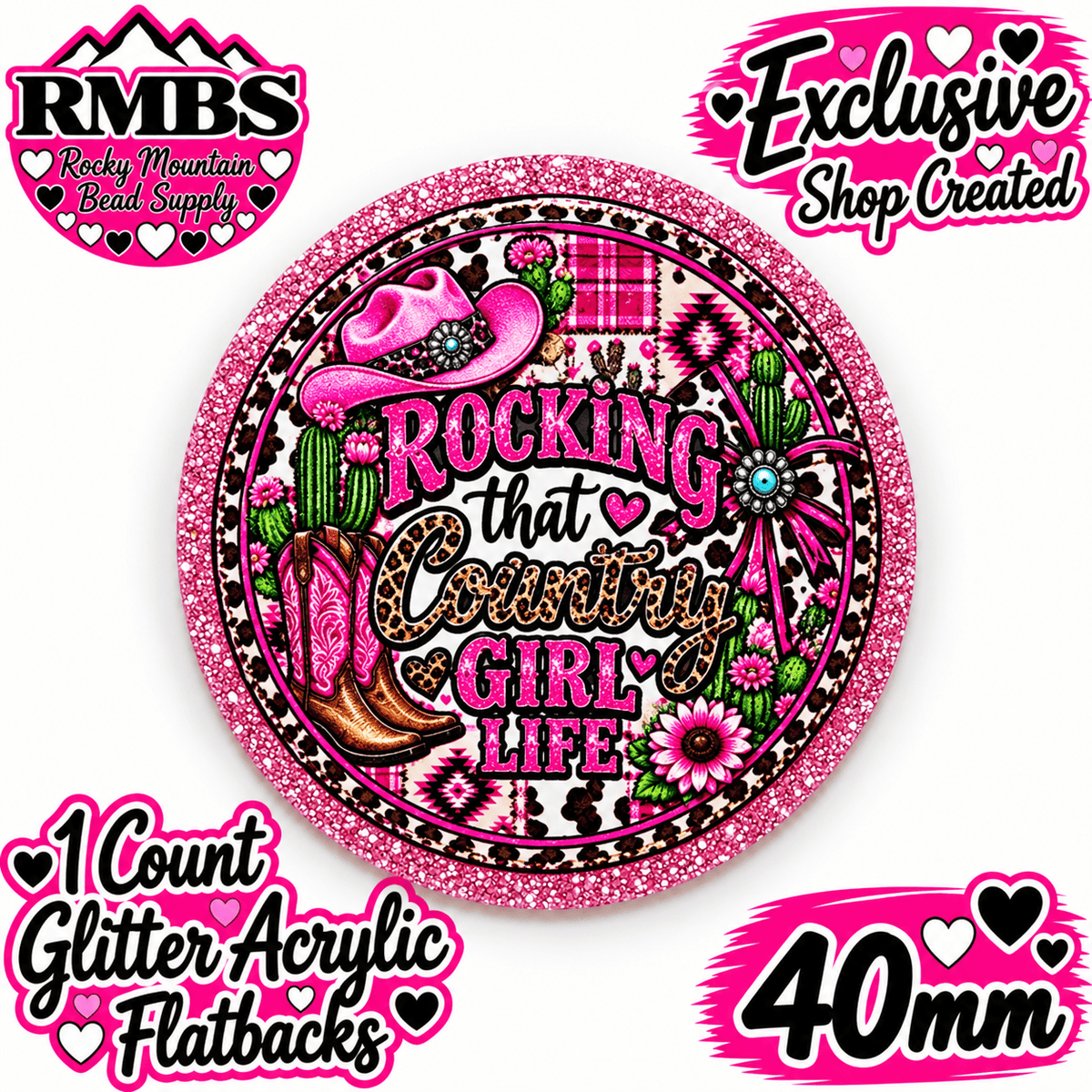 Exclusive 1 Count Custom Exclusive Glitter Acrylic Flatback 40mm ROCKING THAT COUNTRY GIRL LIFE