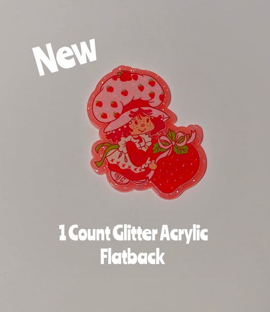 New 1 Count Glitter Acrylic Flatback Strawberry Shortcake