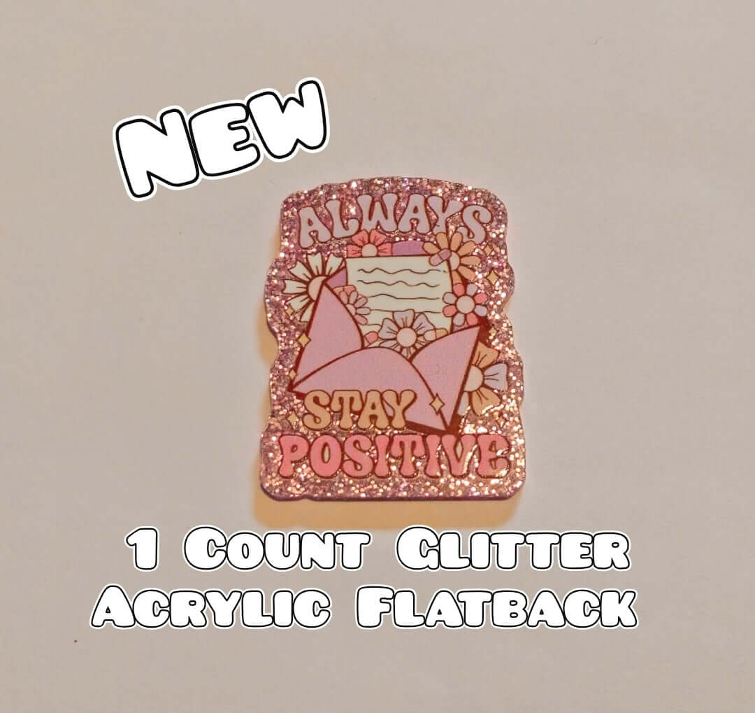 Glitter Acrylic Flatback- Acrylic Planer Resin Charm- Positive