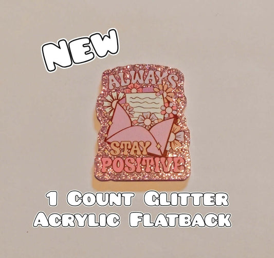 Glitter Acrylic Flatback- Acrylic Planer Resin Charm- Positive