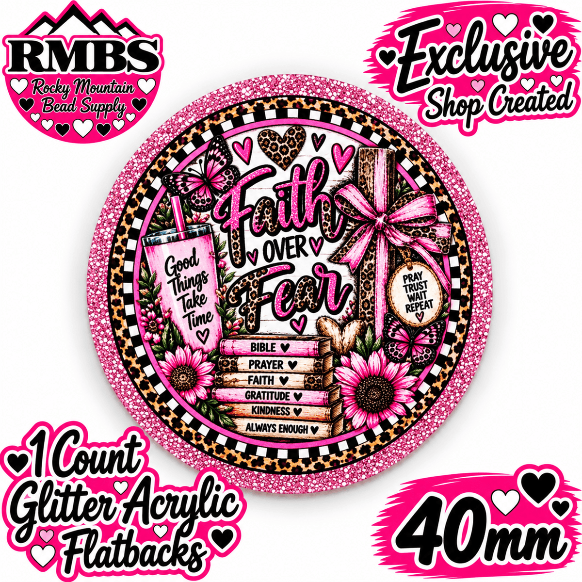 Exclusive 1 Count Custom Exclusive Glitter Acrylic Flatback 40mm FAITH OVER FEAR