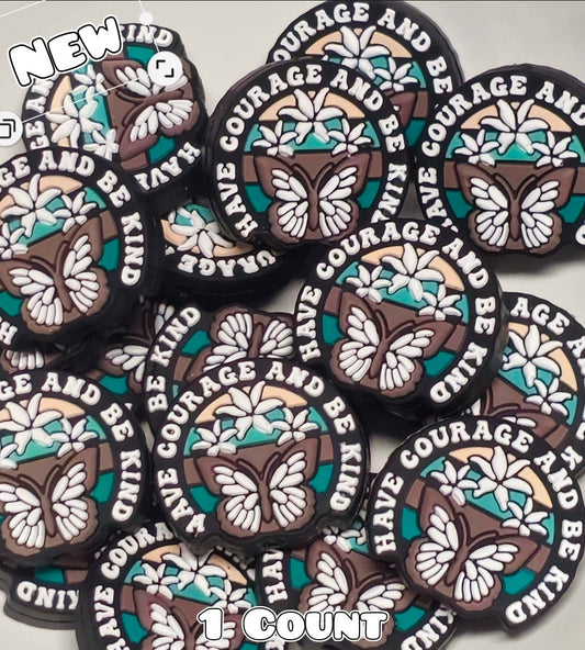 New 1 Count Focal Bead Have Courage And Be Kind Butterfly